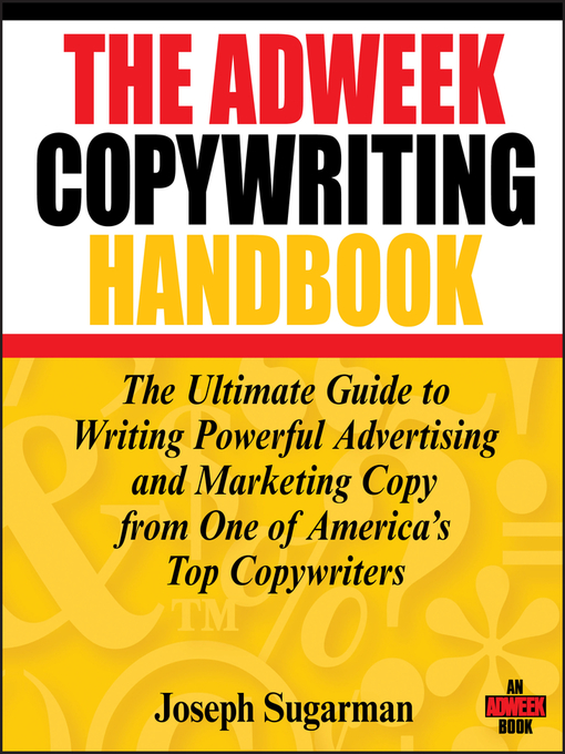 Title details for The Adweek Copywriting Handbook by Joseph Sugarman - Available